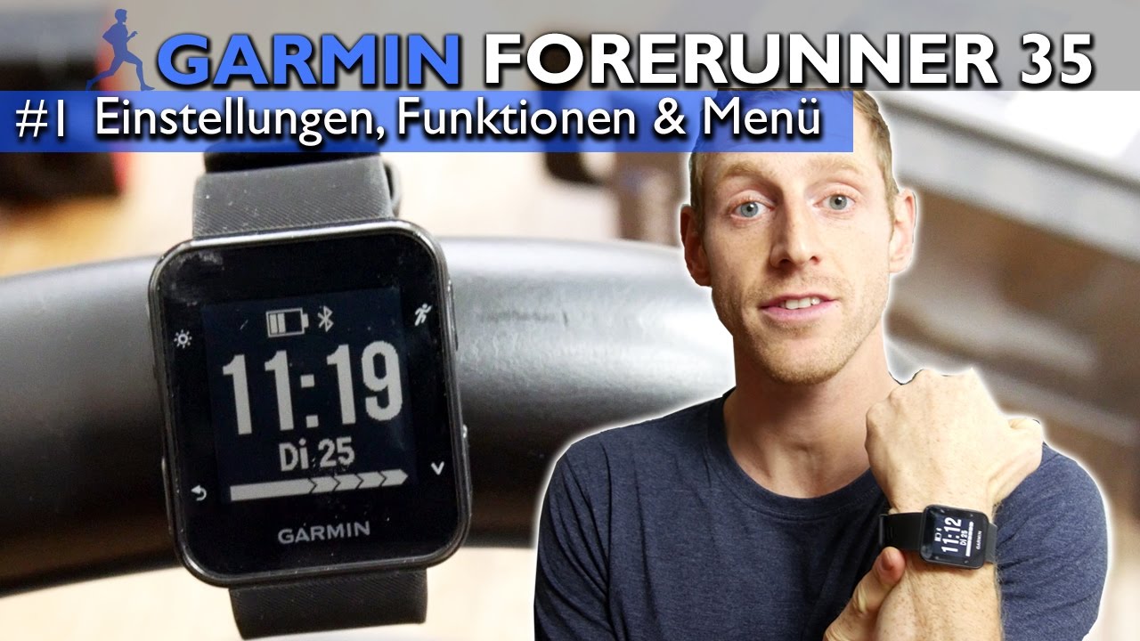 Garmin Forerunner 35 im Test: Einstellungen, Funktionen und Menü [deutsch] #1