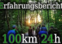 Megamarsch 100km in 24h -Teil 4- Erfahrungsbericht
