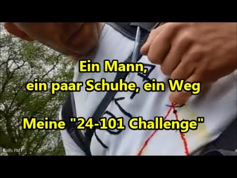 Rolf’s 24-101 Challenge – Ein Mann, ein paar Schuhe, ein Weg Rolf’s 24-101 Challenge – Ein Mann, ein paar Schuhe, ein Weg