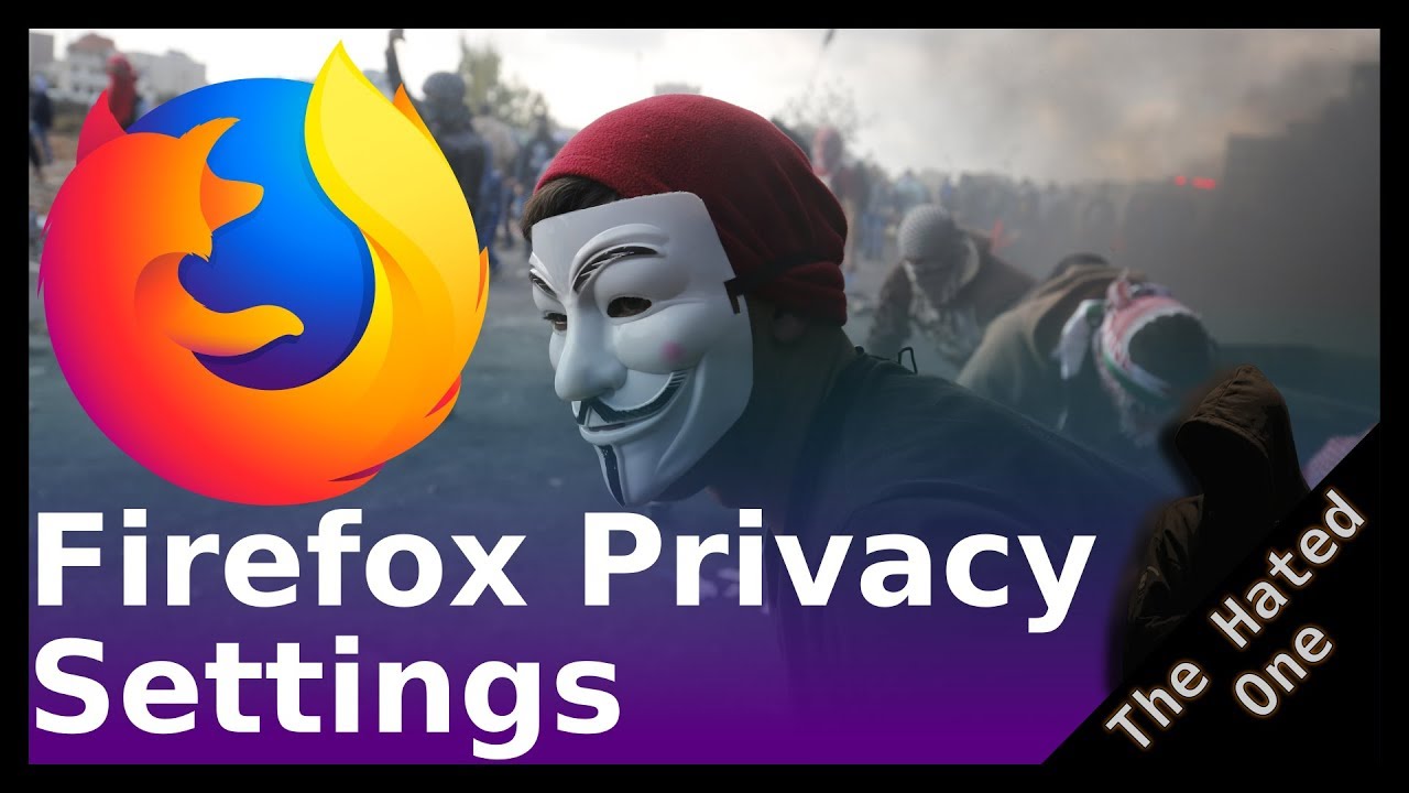 How to configure Firefox settings for maximum privacy and security
