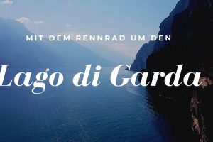 Mit dem Rennrad um den Gardasee || 155km 🇮🇹