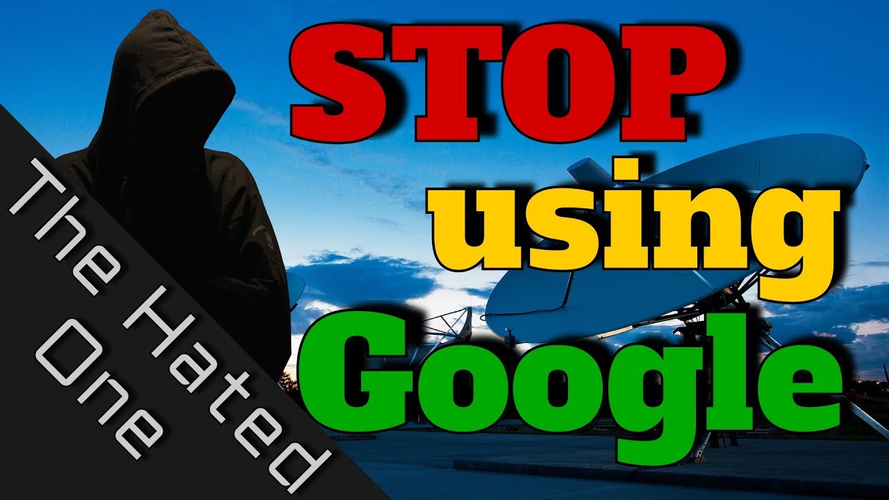WHY YOU NEED TO STOP USING GOOGLE