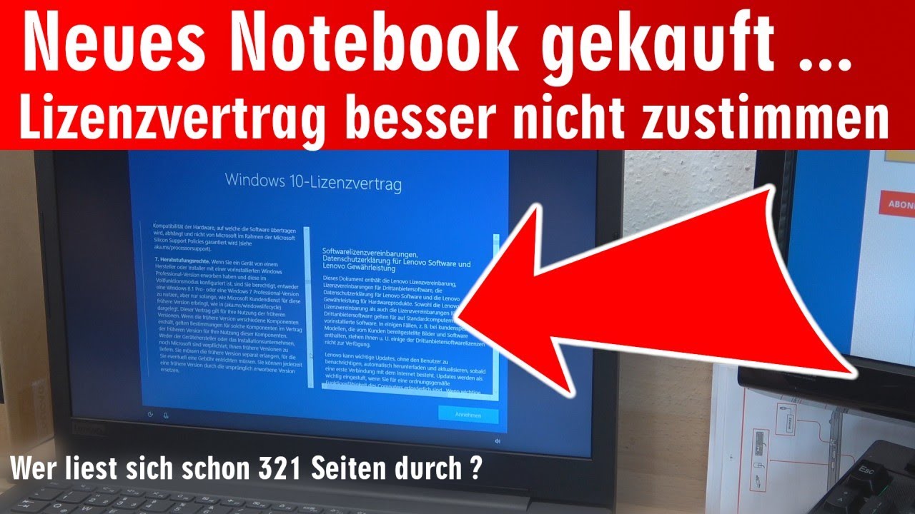 Neues Notebook gekauft ❓ Lizenzvertrag besser nicht zustimmen