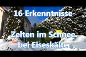 Zelten im Schnee bei Eiseskälte, 16 Erkenntnisse