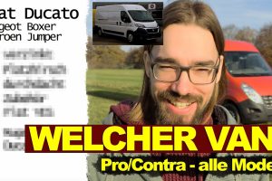 7000€? Sprinter vs Transit vs Ducato etc – Welches Fahrzeug Modell für Camper Van Ausbau