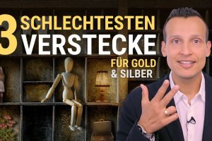 Die 3 schlechtesten Verstecke für Gold und Silber