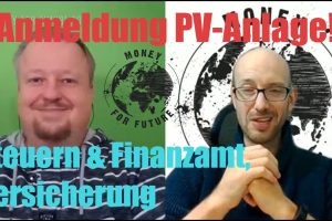 Solaranlage! – Anmeldung, Steuern, Finanzamt, Versicherung! Kleinunternehmer, Marktstammdatenregister!