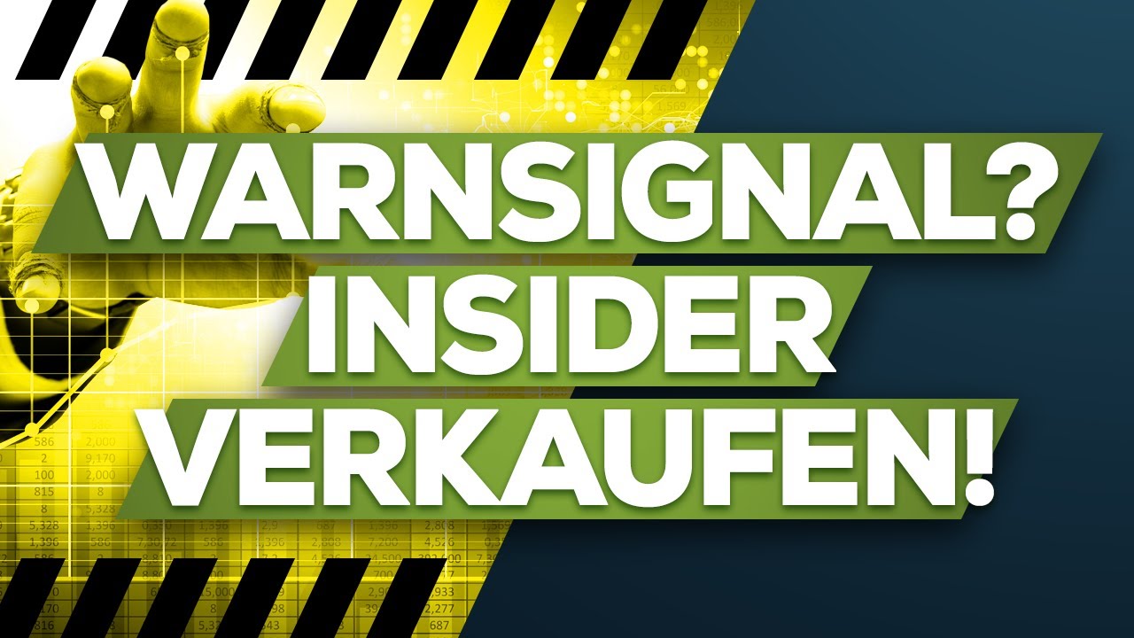 Achtung: Insider verkaufen Ihre Aktien!