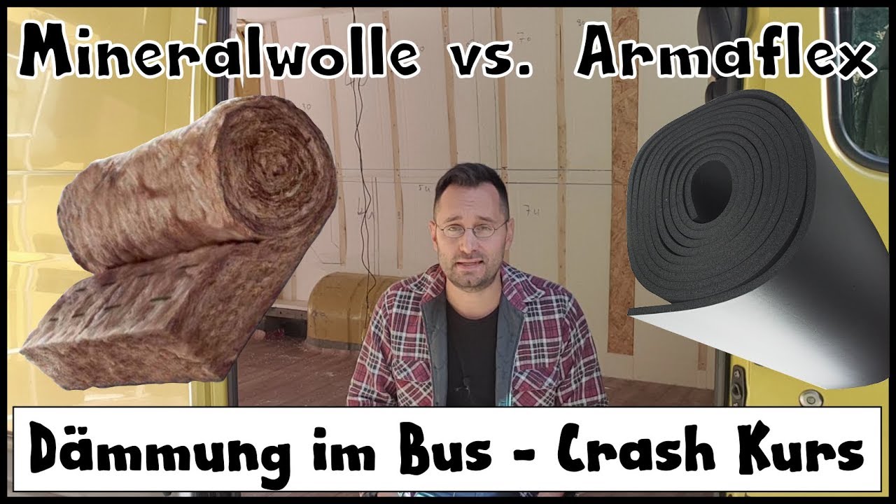 Dämmung im Bus | Alternativen zu Armaflex