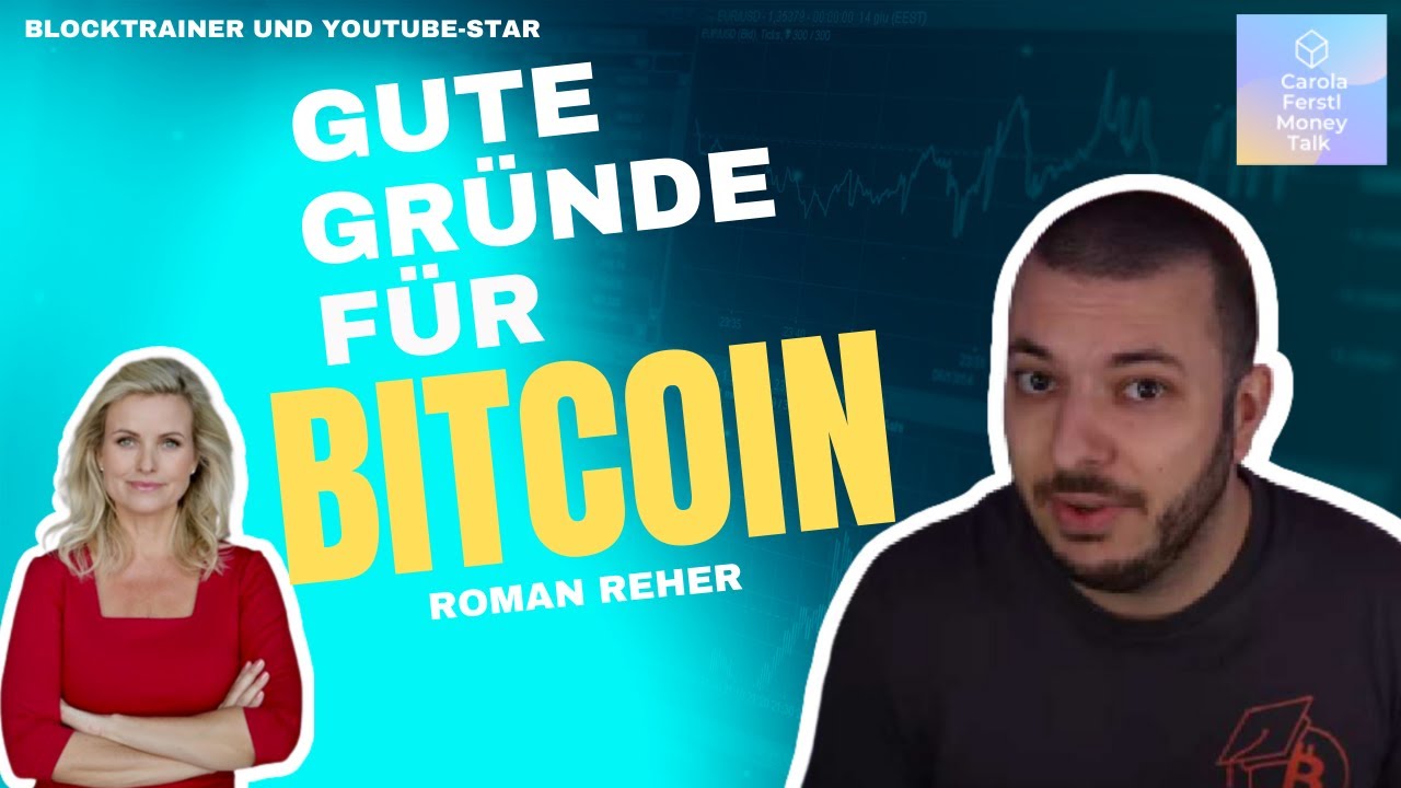 Gute Gründe für steigenden Bitcoin mit Blocktrainer Roman Reher