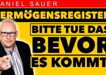Vermögensregister: Bitte nicht warten bis es zu spät ist!