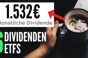 Top 6 Monatliche Dividenden ETFs für passives Einkommen in 2022 (Hohe Dividendenrendite)