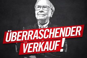 Warren Buffett: Seine NEUEN Käufe & Verkäufe!