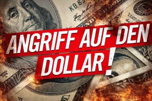 Gefahr für den Dollar! Neue Gold-Währung? – Neue Chance für Gold ???