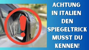 Spiegeltrick in Italien, den ...