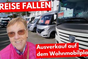 WOHNMOBIL PREISE FALLEN SCHON WIEDER. Ausverkauf auf dem Wohnmobilplatz. Eine Doku.