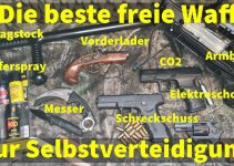 Die beste freie Waffe zur Selbstverteidigung