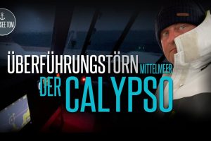 Überführungstörn der SY CALYPSO