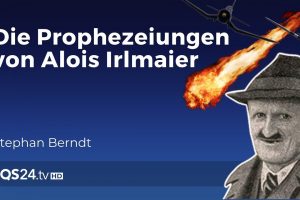 Wer war Alois Irlmaier und was hat er vorhergesagt?