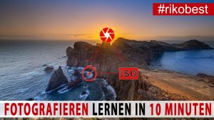 Fotografieren lernen in 10 Mi...