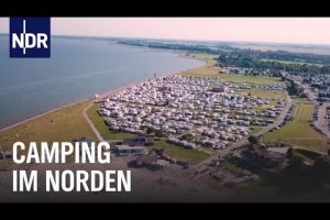Norddeutschland geht campen | die nordstory | NDR Doku
