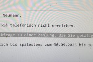 „Wir haben eine Rückfrage zu einer Zahlung, die Sie getätigt haben.“ – Update