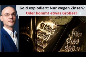 Gold explodiert: Nur wegen Zinsen? Oder kommt etwas Großes? Marktgeflüster