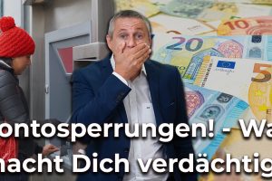 Kontosperrung – was macht Dich verdächtig ?
